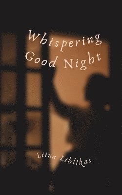 Whispering Good Night 1