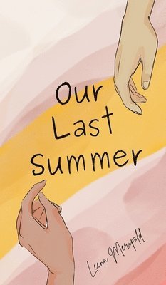 Our Last Summer 1