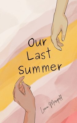 Our Last Summer 1