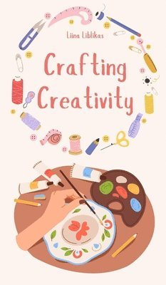 bokomslag Crafting Creativity