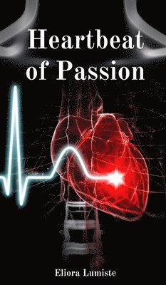 bokomslag Heartbeat of Passion