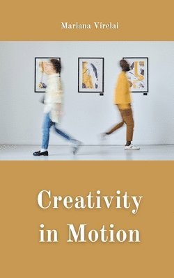 Creativity in Motion 1