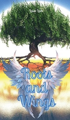 Roots and Wings 1