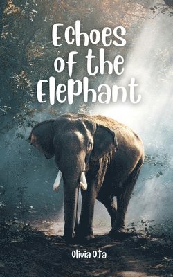 Echoes of the Elephant 1