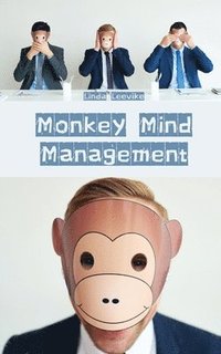 bokomslag Monkey Mind Management