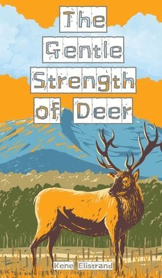 The Gentle Strength of Deer 1