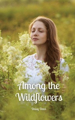 Among the Wildflowers 1