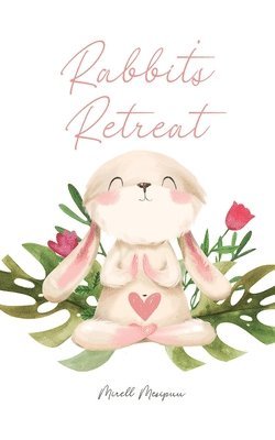 Rabbit's Retreat 1