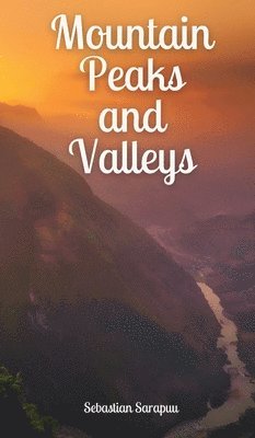 Mountain Peaks and Valleys 1