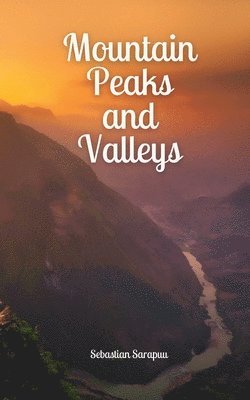 Mountain Peaks and Valleys 1