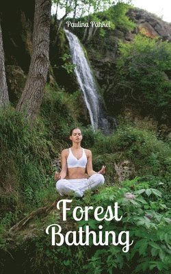 bokomslag Forest Bathing