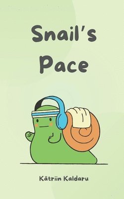 bokomslag Snail's Pace