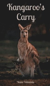 bokomslag Kangaroo's Carry