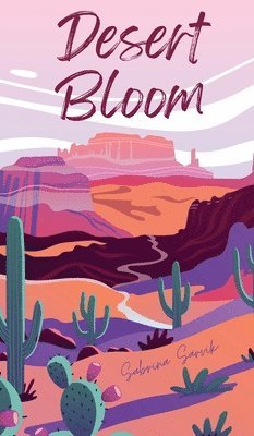 Desert Bloom 1