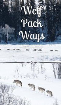 bokomslag Wolf Pack Ways