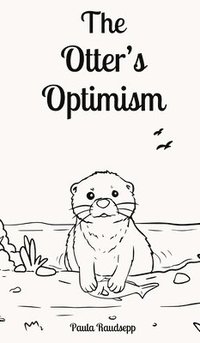 bokomslag The Otter's Optimism