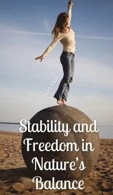 bokomslag Stability and Freedom in Nature's Balance