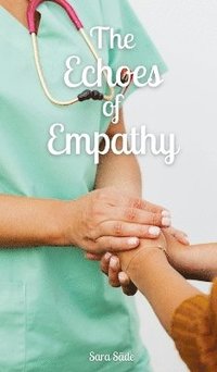 bokomslag The Echoes of Empathy