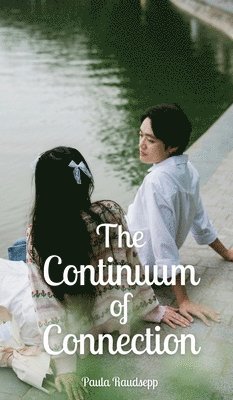 The Continuum of Connection 1