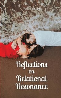 bokomslag Reflections on Relational Resonance