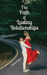 bokomslag The Path of Lasting Relationships