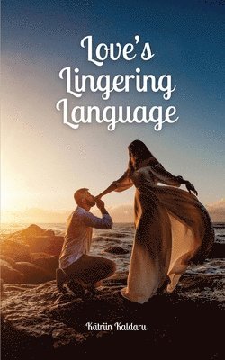 bokomslag Love's Lingering Language