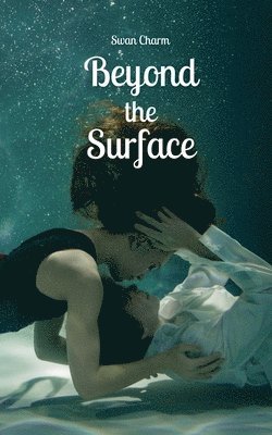 Beyond the Surface 1