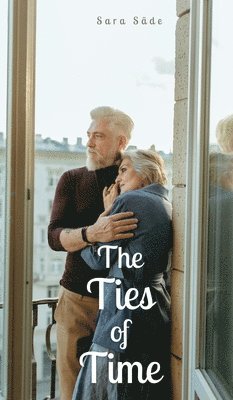 The Ties of Time 1