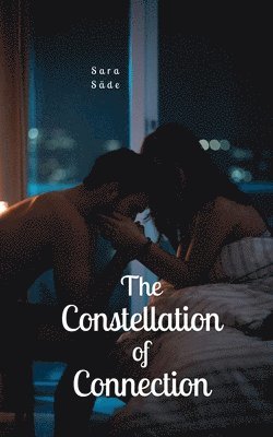 The Constellation of Connection 1