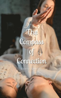 The Compass of Connection 1