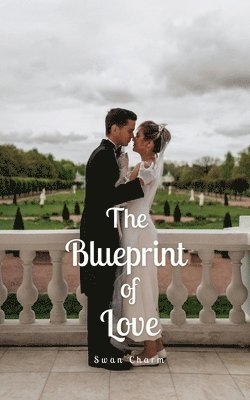 The Blueprint of Love 1