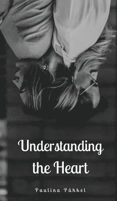 Understanding the Heart 1