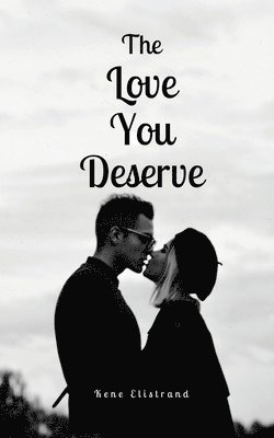 The Love You Deserve 1