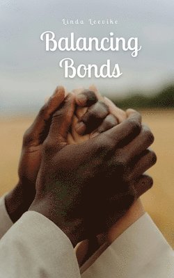 bokomslag Balancing Bonds