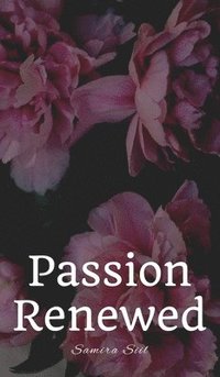 bokomslag Passion Renewed