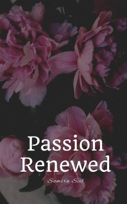 Passion Renewed 1