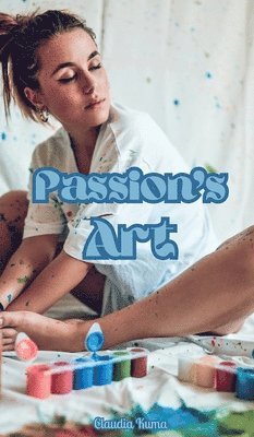 bokomslag Passion's Art