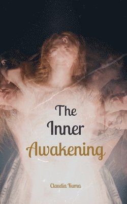 The Inner Awakening 1