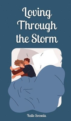 Loving Through the Storm 1