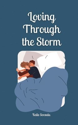 Loving Through the Storm 1