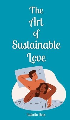 Art of Sustainable Love 1