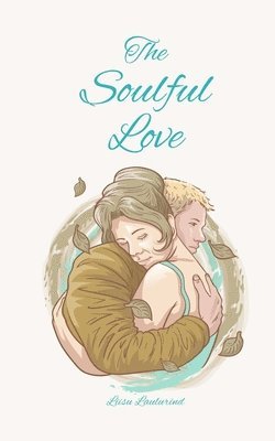 Liisu Laulurind - Soulful Love, Häftad