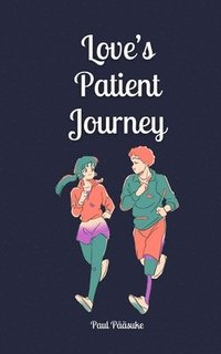 bokomslag Love's Patient Journey