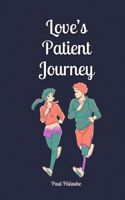 bokomslag Love's Patient Journey