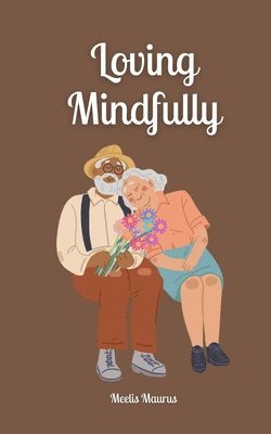 Loving Mindfully 1