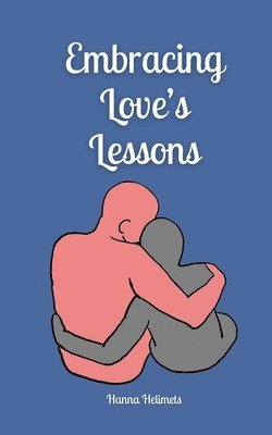 bokomslag Embracing Love's Lessons