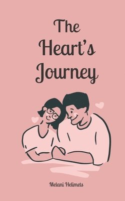 Melani Helimets - Heart's Journey, Häftad