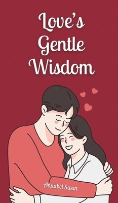 bokomslag Love's Gentle Wisdom