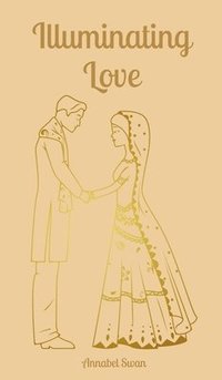 bokomslag Illuminating Love
