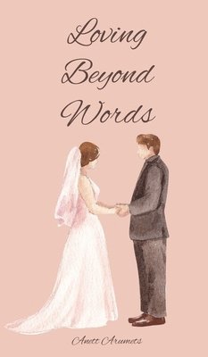 Loving Beyond Words 1